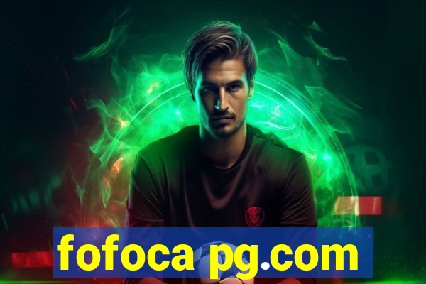 fofoca pg.com